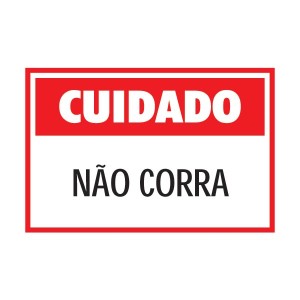 Placa preventiva de Cuidado, cor vermelha