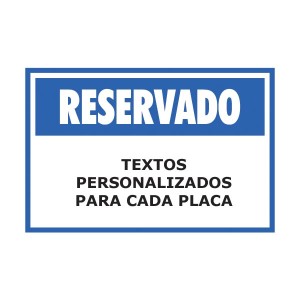 Placa Reservado