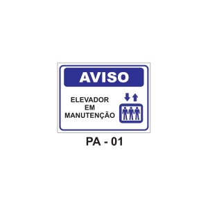 Placa de Aviso - Elevador em manutenção