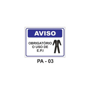 Placa de Aviso - Obrigatório o uso de E.P.I